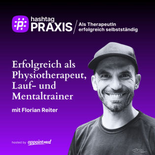 S3-10: Erfolgreich als Physiotherapeut, Lauf- und Mentaltrainer (mit Florian Reiter)