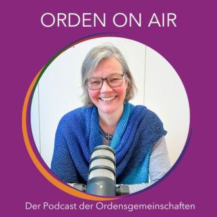 54: Sr. Johanna Schulenburg CJ: „Es gibt eine Wirklichkeit, die uns übersteigt“