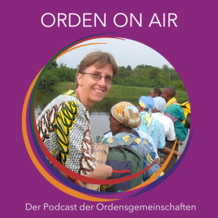 67: Sr. Brigitta Raith und ihr mutiges Herz im Kongo