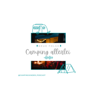 #7 - Camping Allerlei