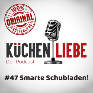 #47 Smarte Schubladen! Mehr als nur Stauraum!
