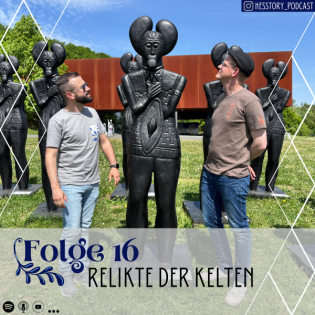 Folge 16: Relikte der Kelten