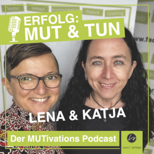 #67 Wie bleiben wir gesund in einer kranken Arbeitswelt? • Der MUTivations Podcast mit Katja & Lena
