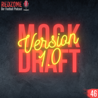 Episode 46: Mock Draft 1.0