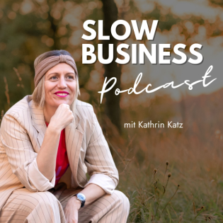 107 | Wie du deine Bühne findest & sichtbar wirst | mit Kathrin Katz