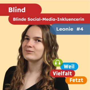 Blind durch die digitale Welt | Leonie #4