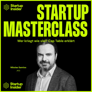 Cap Table, Dilution & Exit-Waterfall: So liest du die Gesellschafterliste richtig – Masterclass mit Nikolas Samios