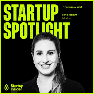 "Mit welcher Erwartungshaltung bin ich damals nach der Series A gestartet?" – Edurino CEO Irene Klemm