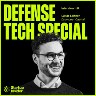 Defense Tech Special (#1): "Das große Geld ist dort drüben" und die europäische Perspektive – Lukas Leitner (Drumbeat Capital)