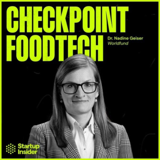 Kääpä Biotech, Chromologics, Voltrac: Drei FoodTech-Deals, drei Zukunftsmärkte - Nadine Geiser (World Fund)