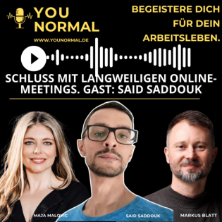 Schluss mit langweiligen Online-Meetings - Gast: Said Saddouk