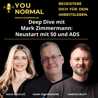 Deep Dive mit Mark Zimmermann: Neustart mit 50 … und ADS! (106)