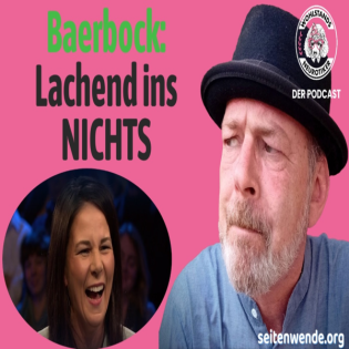 Annalena Baerbock: Lachend ins NICHTS