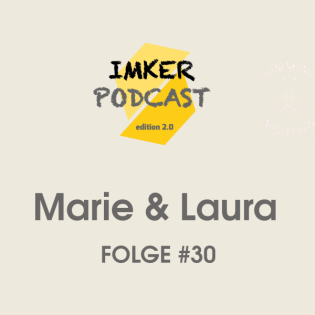 IMKERPODCAST #30 - Marie & Laura
