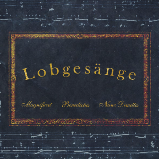 Lobgesänge: Das Magnificat