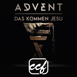 Das Kommen Jesu: Auferstehung & Erhöhung