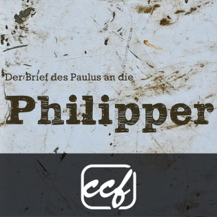 Philipper 2,19-30 – Beispiele des Jesus Mindsets (DE)