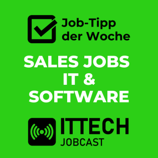Update ► Offene Sales IT & Software - Jobs ¦ ITundTECH Jobcast #006 / November 2024