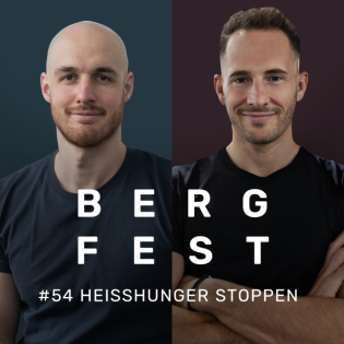 Heißhunger stoppen - Bergfest Podcast #54