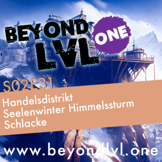 Handelsdistrikt | Seelenwinter Himmelssturm - Die Schlacke | S02E31 | Beyond LVL One | D&D Kampagne