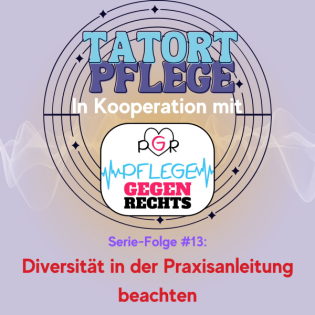 Serie-Folge #13: Diversität in der Praxisanleitung beachten - Strategien im Umgang mit Vielfalt