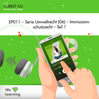 EP011 – Serie Umweltrecht (06) – Immissionsschutzrecht – Teil 1
