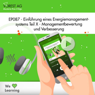 EP087 – Einführung eines Energiemanagementsystems – Teil X: Managementbewertung & Verbesserung