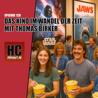 Episode 128: Das Kino im Wandel der Zeit mit Thomas Birker