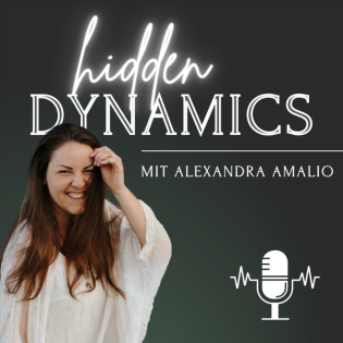 #1 - Hidden Dynamics | Verborgene Energien erkennen