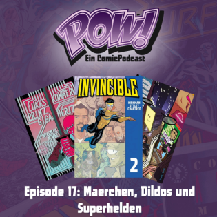 Ep. 17: Märchen, Dildos und Superhelden