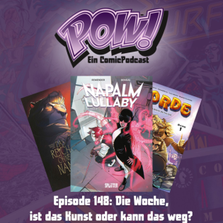 Ep. 148: Die Woche,  ist das Kunst oder kann das weg?