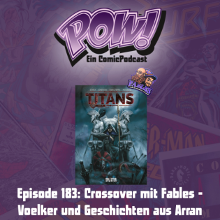 Episode 183: Crossover mit Fables - Voelker und Geschichten aus Arran