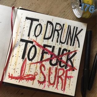 176 – To drunk to Surf! Or not?