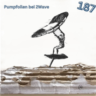 187 – Foilsurfen statt Fernweh – Wellenreiten bei 2Wave mitten in Brandenburg