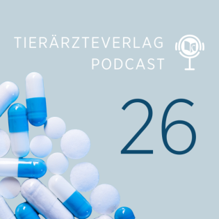 #26 - Sorgfältiger Umgang mit Antibiotika in der Tierarztpraxis