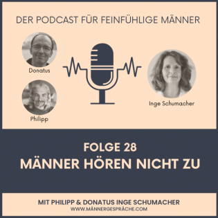 #28 - Männer hören nicht zu