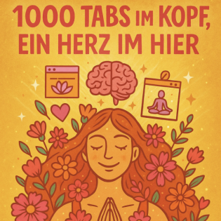 ADHS, Chaos und Herz: Warum ich diesen Podcast mache