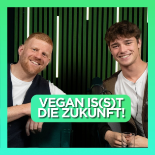 #08 - Felix Hnat - I(s)st die Zukunft Vegan?