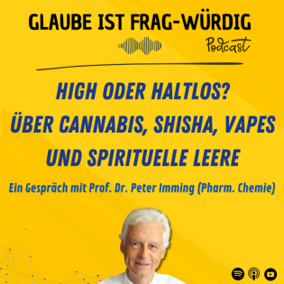High oder haltlos? Über Cannabis, Shisha, Vapes und spirituelle Leere - Ein Gespräch mit Prof. Dr. Peter Imming (Pharmazeutische Chemie)