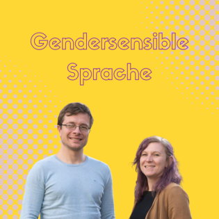 #20 - Gendersensible Sprache - wissenschaftlich belegt - mit Dr.in Gabriela Hofer und Dr. Hilmar Brohmer