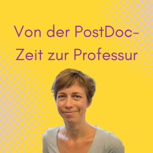 #22 - Wechsel aus der Postdoc-Zeit zur Professur - mit Prof. Maren Zielger