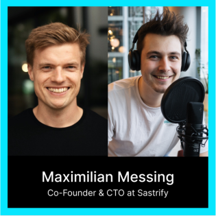 Digitalconomics #62: Wie Sastrify Software-Kosten killt mit Maximilian Messing (Co-Founder & CTO at Sastrify)