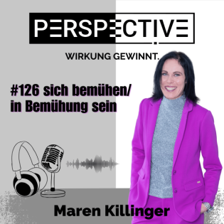 #126 sich bemühen / in Bemühung sein