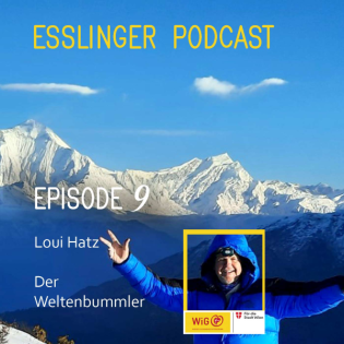 Episode Nr. 9 - Der Weltenbummler - Loui Hatz