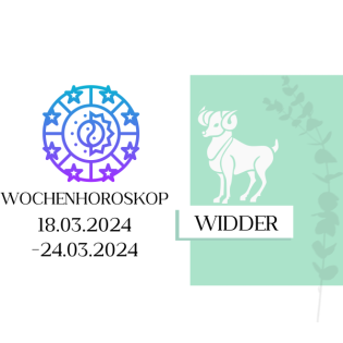 Wochenhoroskop - Widder | 18.03.-24.03.24 | KW 12/2024