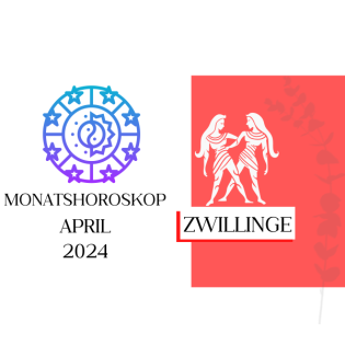 Monatshoroskop - Zwillinge | März 2024
