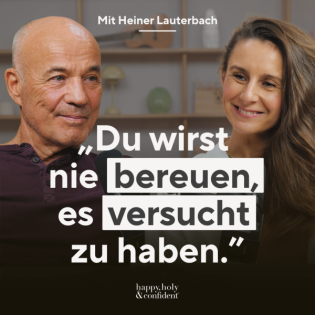 Heiner Lauterbach: Finde, was du liebst und hab den Mut, es zu leben