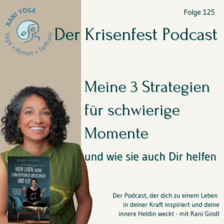 3 Stategien für schwierige Momente - und wie du sie für dich nutzen kannst
