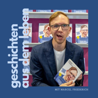 #45 Marcel, wie wurdest du mutig und selbstbewusst?