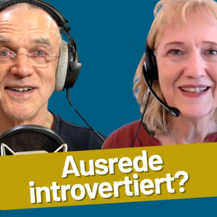 Introvertierte Stärken erkennen - Sprache, Raum und der Umgang mit Pause in Gesprächen - mit Sylvia Löhken // Folge 474